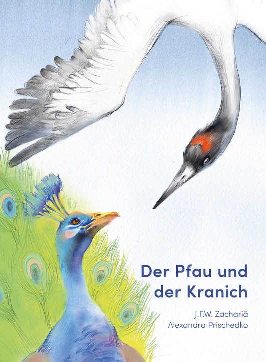 Der Pfau und der Kranich